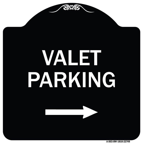 Valet Parking with Right Arrow Heavy-Gauge Aluminum Architectural Sign, 18" x 18", BW-1818-22749